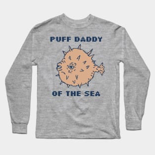 Puff Daddy Of The Sea Long Sleeve T-Shirt